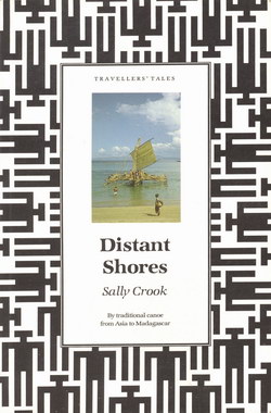 Distant Shores: By Traditional Canoe from Asia to Madagascar