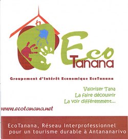 EcoTanana: Valoriser Tana; La faire découvrir; La voir différemment...