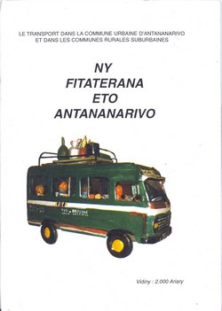 Ny Fitaterana eto Antananarivo: Le transport dans la commune urbaine d'Antananarivo et dans les communes rurales suburbaines