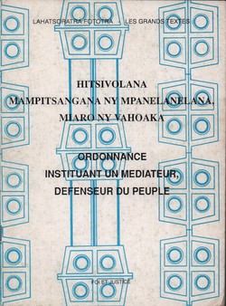 Hitsivolana Mampitsangana ny Mpanelanelana, Miaro ny Vahoaka / Ordonnance Instituant un Mediateur, Defenseur du Peuple