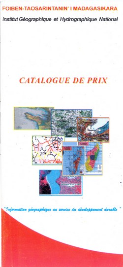 Foiben-Taosarintanin'i Madagasikara / Institut Géographique et Hydrographique National: Catalogue de Prix