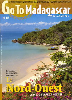 Goto Madagascar Magazine: No. 15: Mars 2007: Le Nord-Ouest: De Diego-Suarzez à Nosy Be