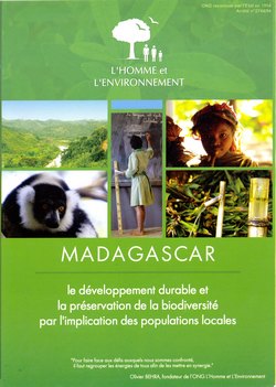 L'Homme et l'Environnement: Madagascar: Le développement durable et la préservation de la biodiversité par l'implication des populations locales