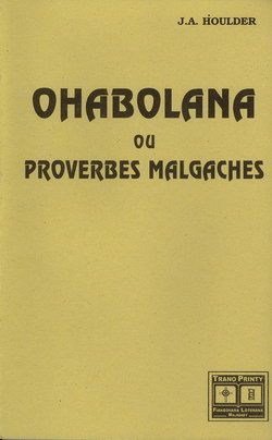 Ohabolana ou Proverbes Malgaches