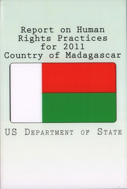 Report on Human Rights Practices for 2011: Country of Madagascar