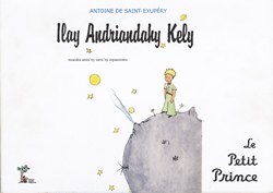 Ilay Andriandahy Kely / Le Petit Prince: Miaraka amin'ny sarin'ny mpanoratra
