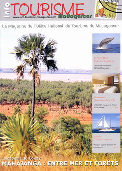 Info Tourisme Madagascar: Le Magazine Officiel du Tourisme: No 06, Septembre-Decembre 2009