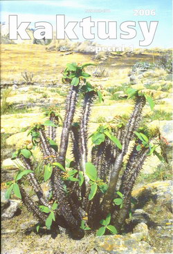 Kaktusy: XXXXII, Special 1/2006: Illustrierter Führer durch die sukkulente Flora von Madagaskar