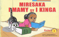 Miresaka I Mamy sy I Kinga: Boky 3: Ny Maraina
