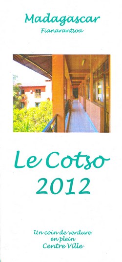 Le Cotso 2012: Fianarantsoa; Madagascar