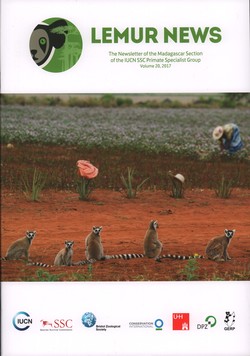 Lemur News: The Newsletter of the Madagascar Section of the IUCN SSC Primate Specialist Group: Volume 20: 2017