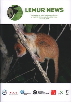 Lemur News: The Newsletter of the Madagascar Section of the IUCN SSC Primate Specialist Group: Volume 21: 2018