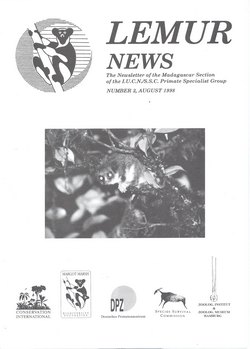 Lemur News: The Newsletter of the Madagascar Section of the IUCN/SSC Primate Specialist Group: Number 3: August 1998