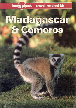 Madagascar & Comoros: A Travel Survival Kit