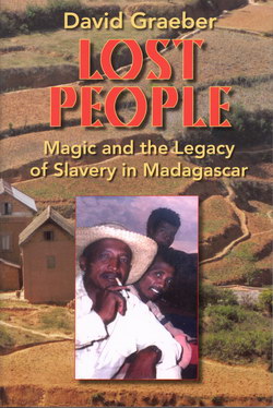 Lost People: Magic and the Legacy of Slavery in Madagascar