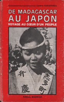 De Madagascar au Japon: Voyage au Cœur d'un Peuple