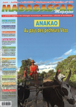 Madagascar Magazine: No. 106: Juin-Juillet-Août 2022