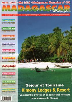 Madagascar Magazine: No. 109: Mars-Avril-Mai 2023