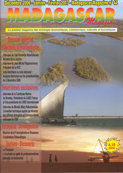 Madagascar Magazine: No. 44: Décembre 2006-Janvier-Février 2007