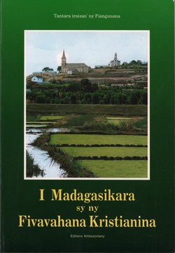 I Madagasikara sy ny Fivavahana Kristianina: Tantara iraisan'ny Fiangonana