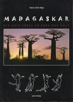 Madagaskar: Die Rote Insel am Ende der Welt