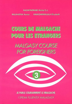 Course de Malgache Pour Les Etrangers / Malagasy Course for Foreigners: Volume 3