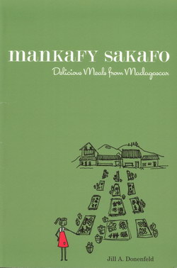 Mankafy Sakafo: Delicious Meals from Madagascar