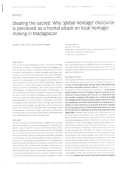 Stealing the sacred: Why 'global heritage' discourse is perceived as a frontal attack on local heritage-making in Madagascar