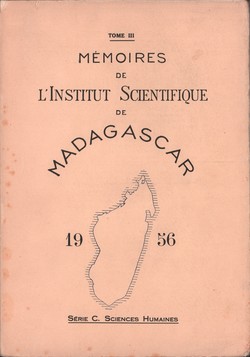 Mémoires de l'Institut Scientifique de Madagascar: Série C. Sciences Humaines: Tome III: 1956