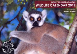 Money for Madagascar Wildlife Calendar 2012: Images by Daniel Austin