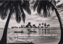 Money for Madagascar Calendar 2017: Photos by Pierre-Yves Babelon