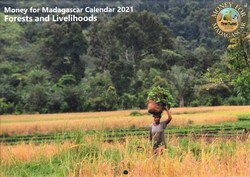 Money for Madagascar Calendar 2021: Forests and Livelihoods