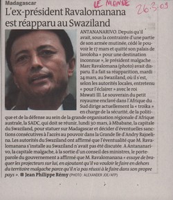 Madagascar: L'ex-président Ravalomanana est réapparu au Swaziland: Le Monde, Jeudi 26 mars 2009