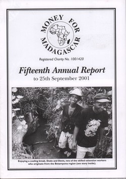 Fifteenth Annual Report to 25th September 2001: Money for Madagascar