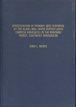 Investigation of primary seed dispersal by the black-and-white ruffed lemur (Varecia variegata) in the Manombo forest, southeast Madagascar