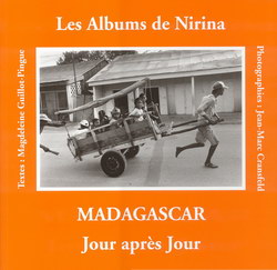 Madagascar: Jour après Jour