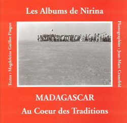 Madagascar: Au Cœur des Traditions