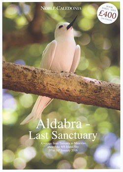 Aldabra – Last Sanctuary: A voyage from Tanzania to Mauritius aboard the MS Island Sky: 3rd to 16th January 2016