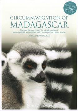 Circumnavigation of Madagascar: Discover the marvels of the 'eighth continent' aboard the MS Serenissima with Guest Speaker Daniel Austin: 3rd to 22nd February 2022