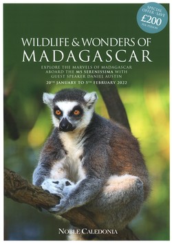 Wildlife & Wonders of Madagascar: Explore the marvels of Madagascar aboard the MS Serenissima with Guest Speaker Daniel Austin: 20th January to 5th February 2022