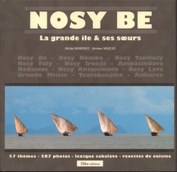 Nosy Be: La grande île & ses sœurs