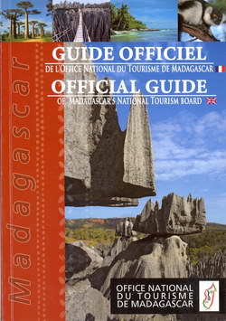 Guide Officiel de l'Office National du Tourisme de Madagascar / Official Guide of Madagascar's National Tourism Board