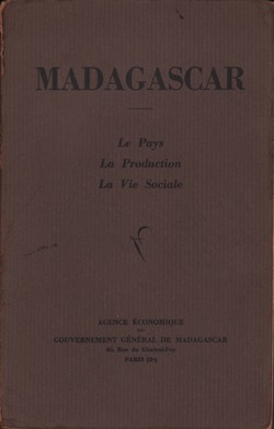 Madagascar: Le Pays, La Production, La Vie Sociale
