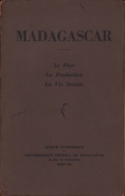 Madagascar: Le Pays, La Production, La Vie Sociale