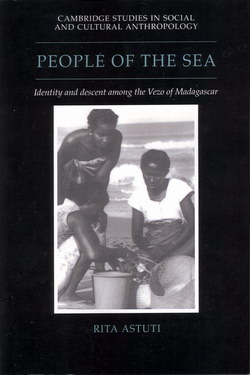 People of the Sea: Identity and Descent among the Vezo of Madagascar