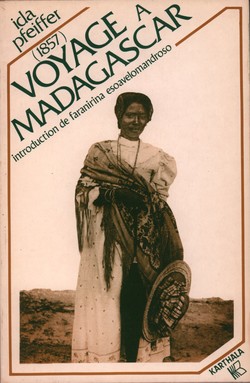 Voyage à Madagascar: Avril-septembre 1857