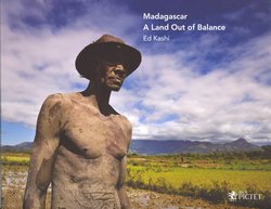 Madagascar: A Land Out of Balance