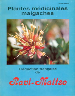 Plantes Médicinales Malgaches: Traduction français de Ravi-Maitso