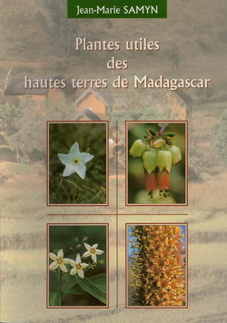 Plantes Utiles des Hautes Terres de Madagascar