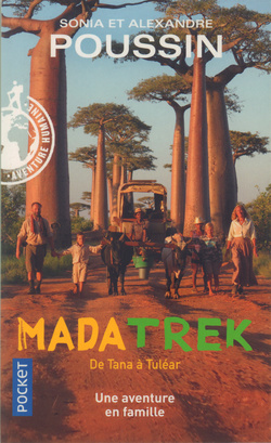 Madatrek de Tana à Tuléar: Une aventure en famille